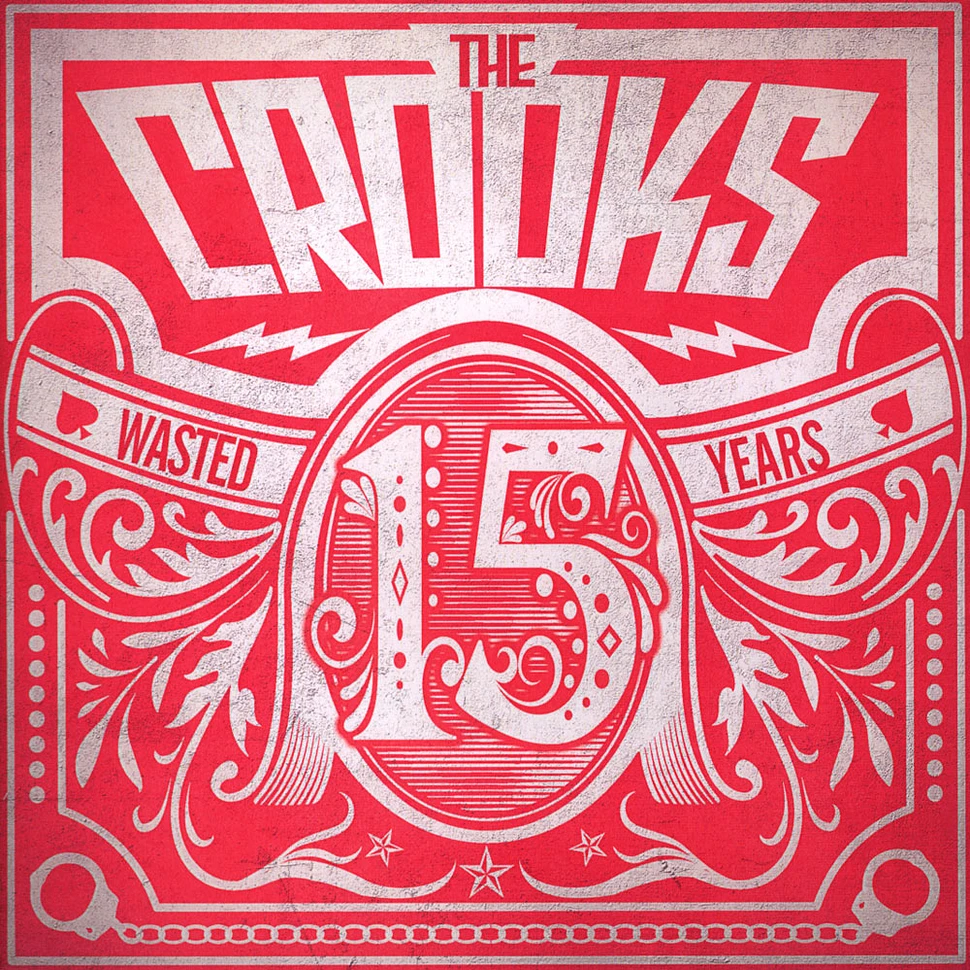 Crooks - 15 Wasted Years