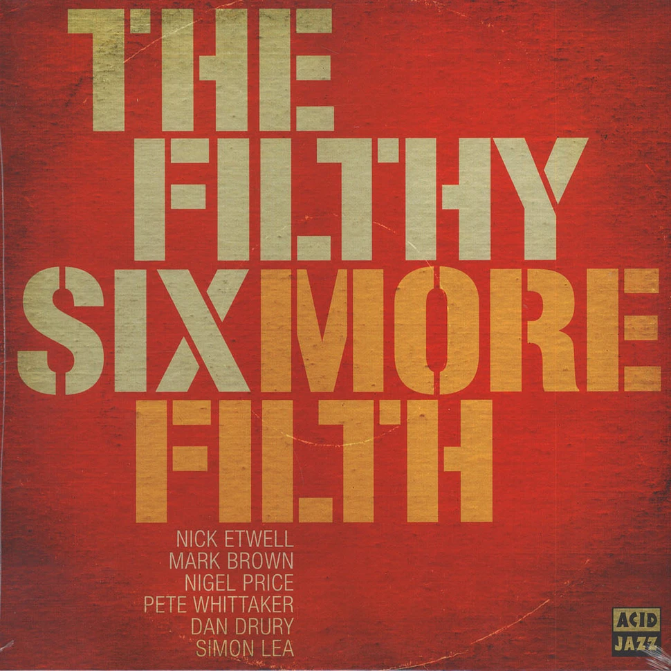 The Filthy Six - More Filth