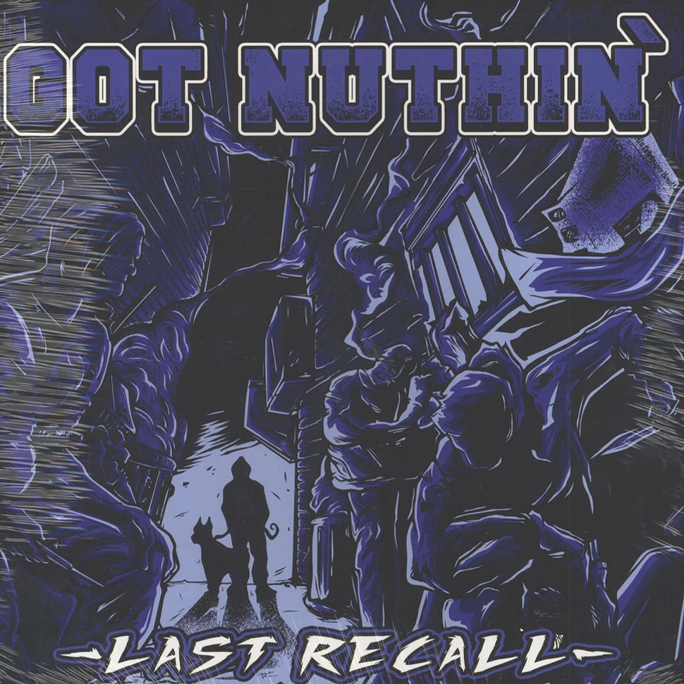 Got Nuthin - Last Recall