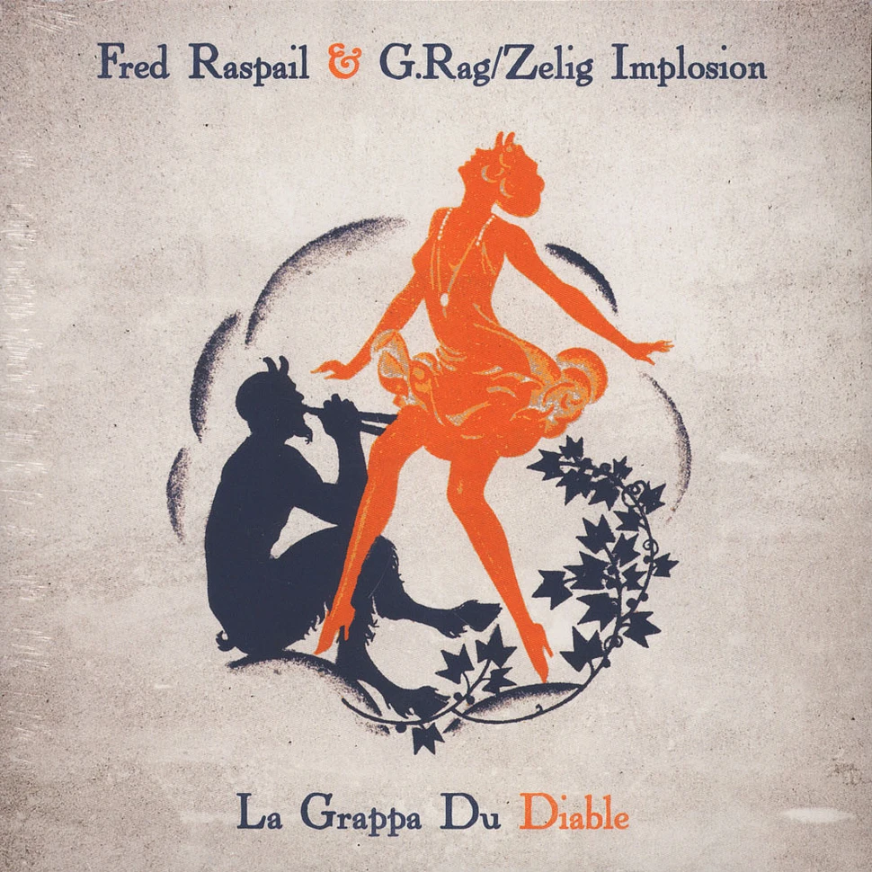 Fred Raspail / G. Rag / Zelig Implosion - La Grappa Du Diable