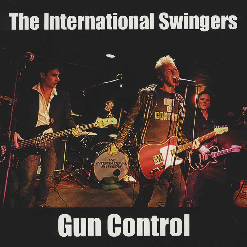 International Swingers - Gun Control