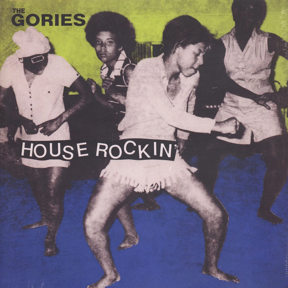 The Gories - Houserockin'