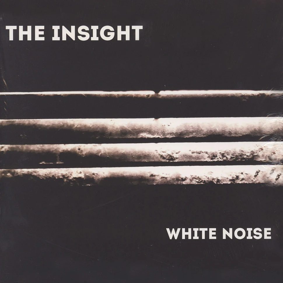 Insight - White Noise