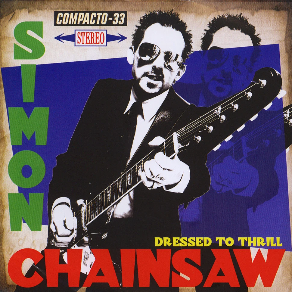 Simon Chainsaw - Dressed To Thrill