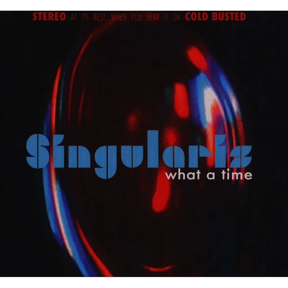 Singularis - What A Time