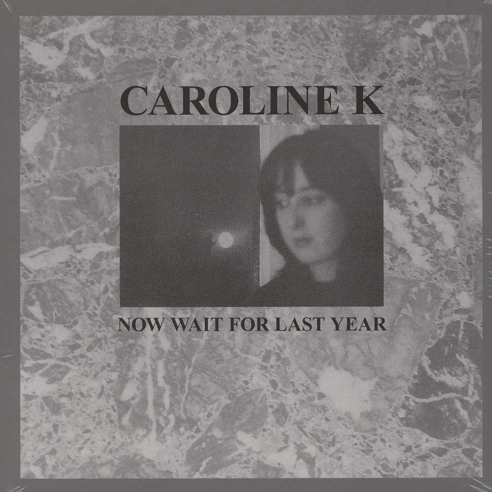 Caroline K - Now Wait For Last Year