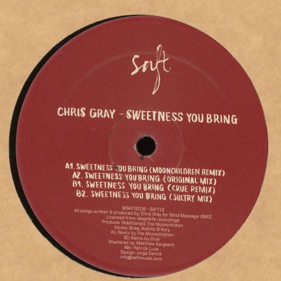 Chris Gray - Sweetness You Bring