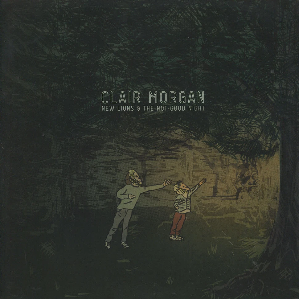 Clair Morgan - New Lions And The Not-Good Night