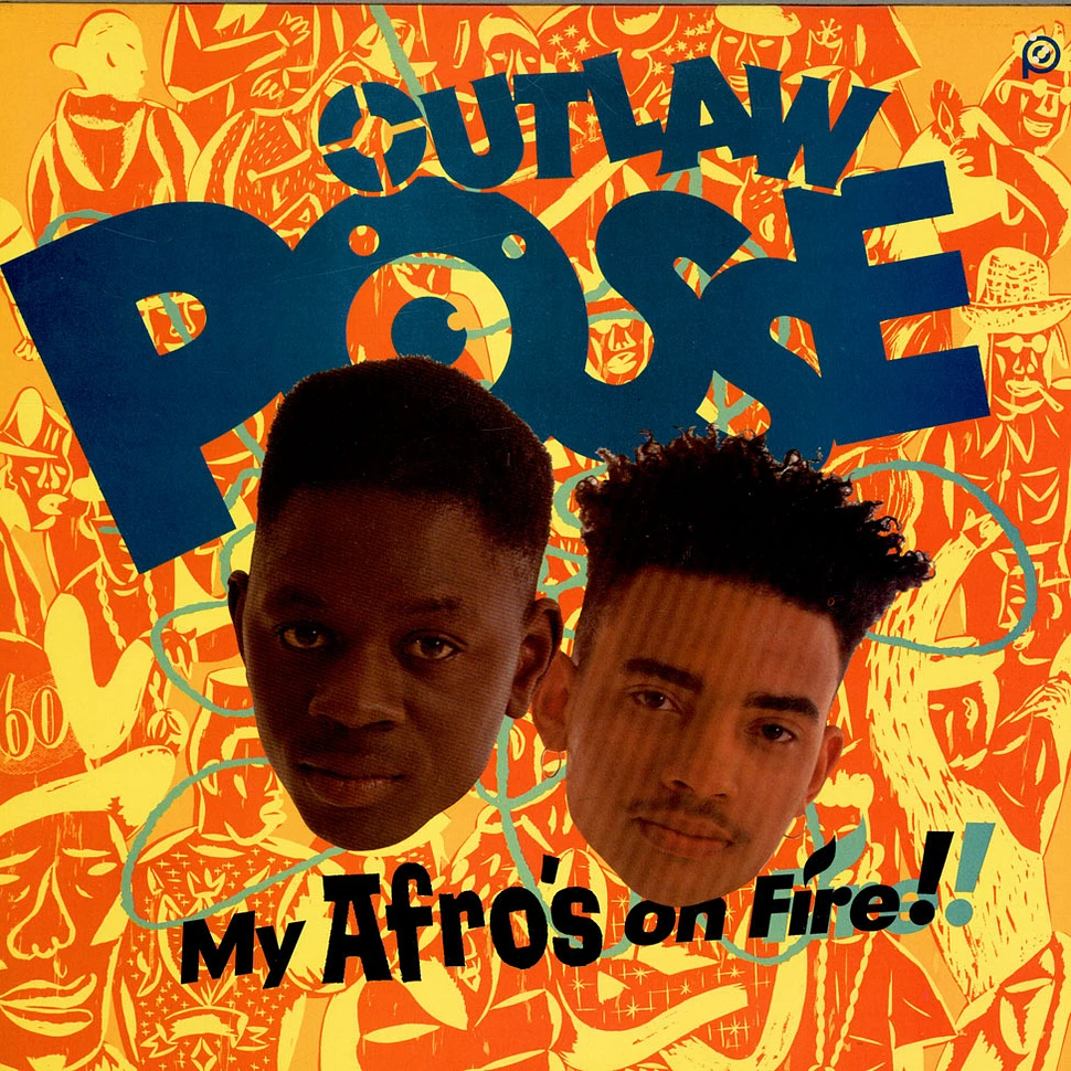 Outlaw Posse - My Afro's On Fire!