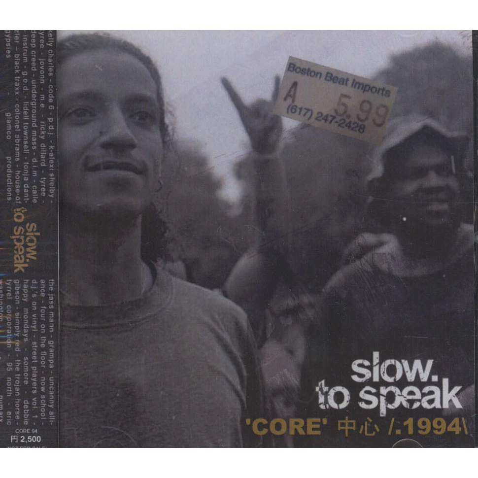 V.A. (Slow To Speak) - Core - 1994