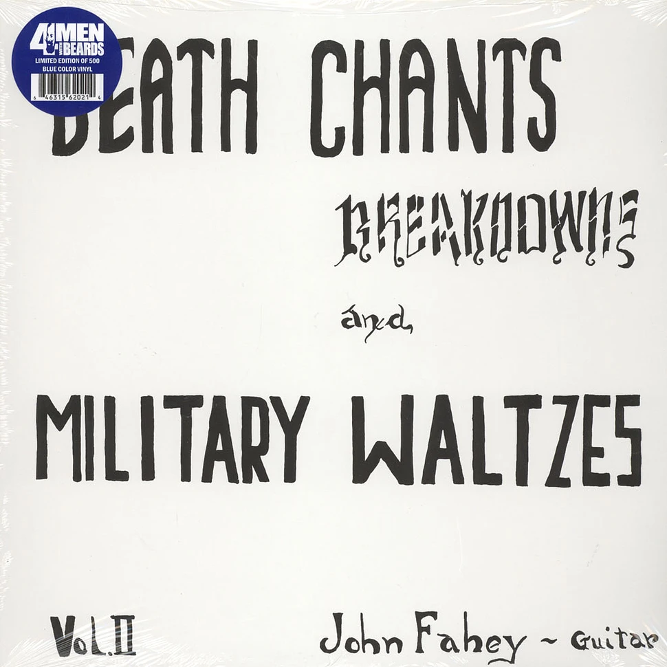 John Fahey - Volume 2: Death Chants, Breakdowns, And Military Waltzes