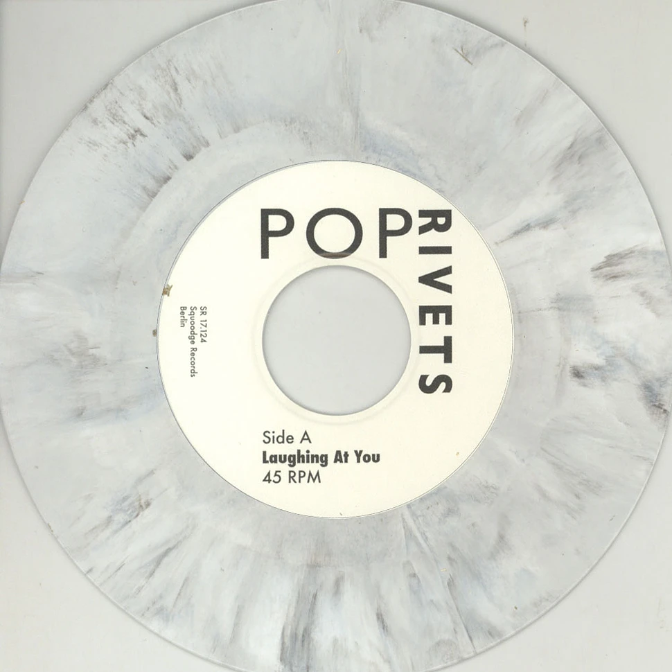 Pop Rivets - Laughing At You / Song Song White Vinyl Edition
