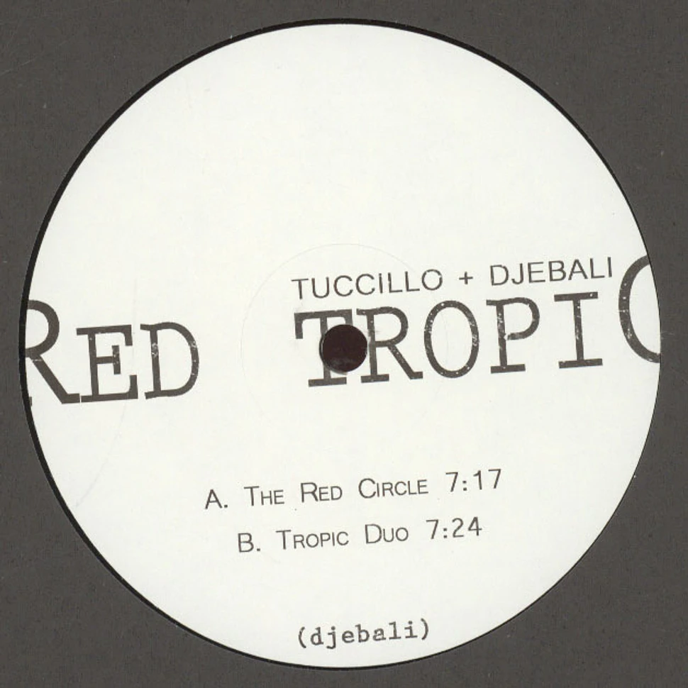 Tucillo & Djebali - Red Tropic EP