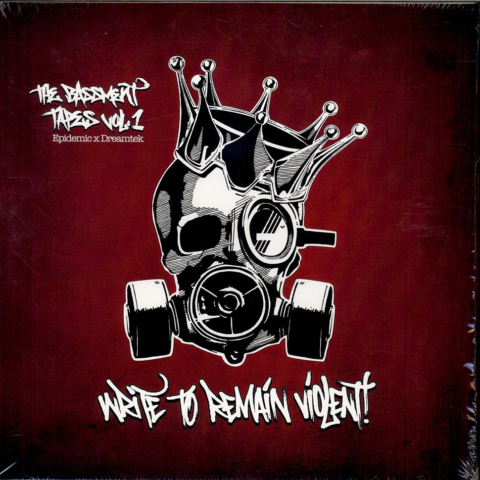 Epidemic & Dreamtek - The Bassment Tapes Volume 1 : Write To Remain Violent