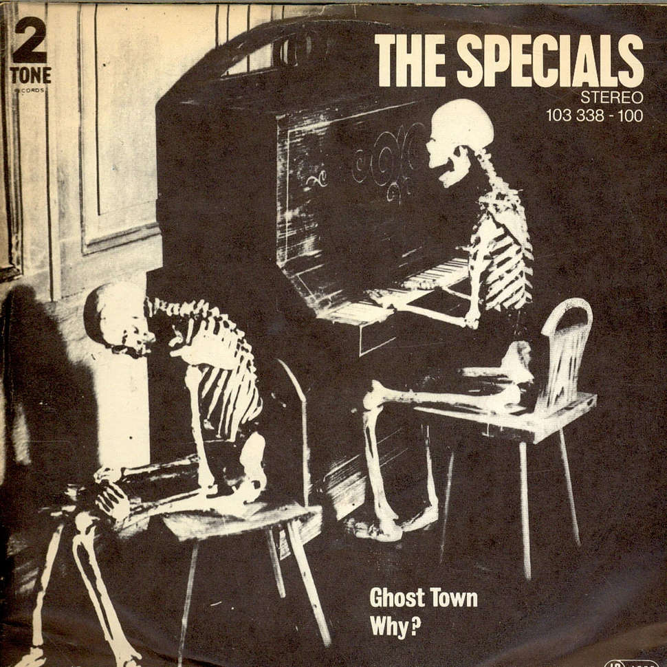 The Specials - Ghost Town / Why?