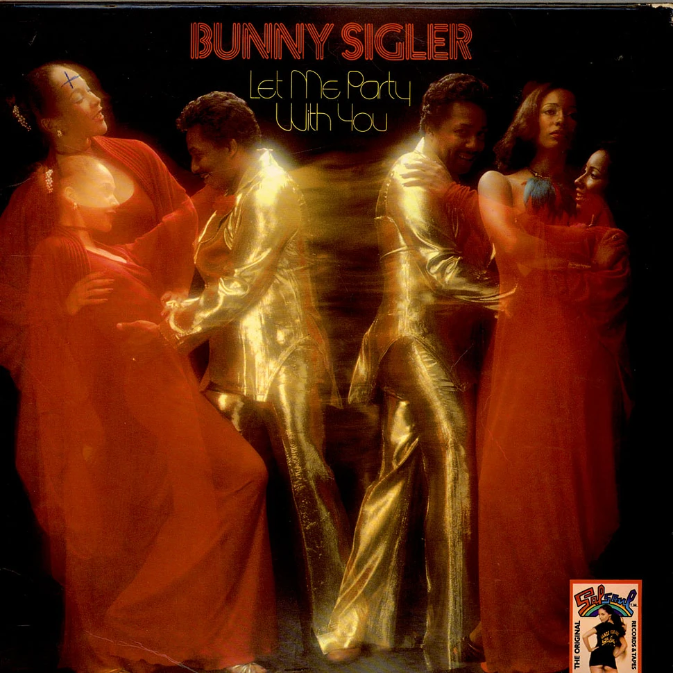 Bunny Sigler - Let Me Party With You