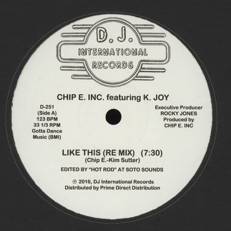 Chip E. Inc. - Like This Feat. K. Joy