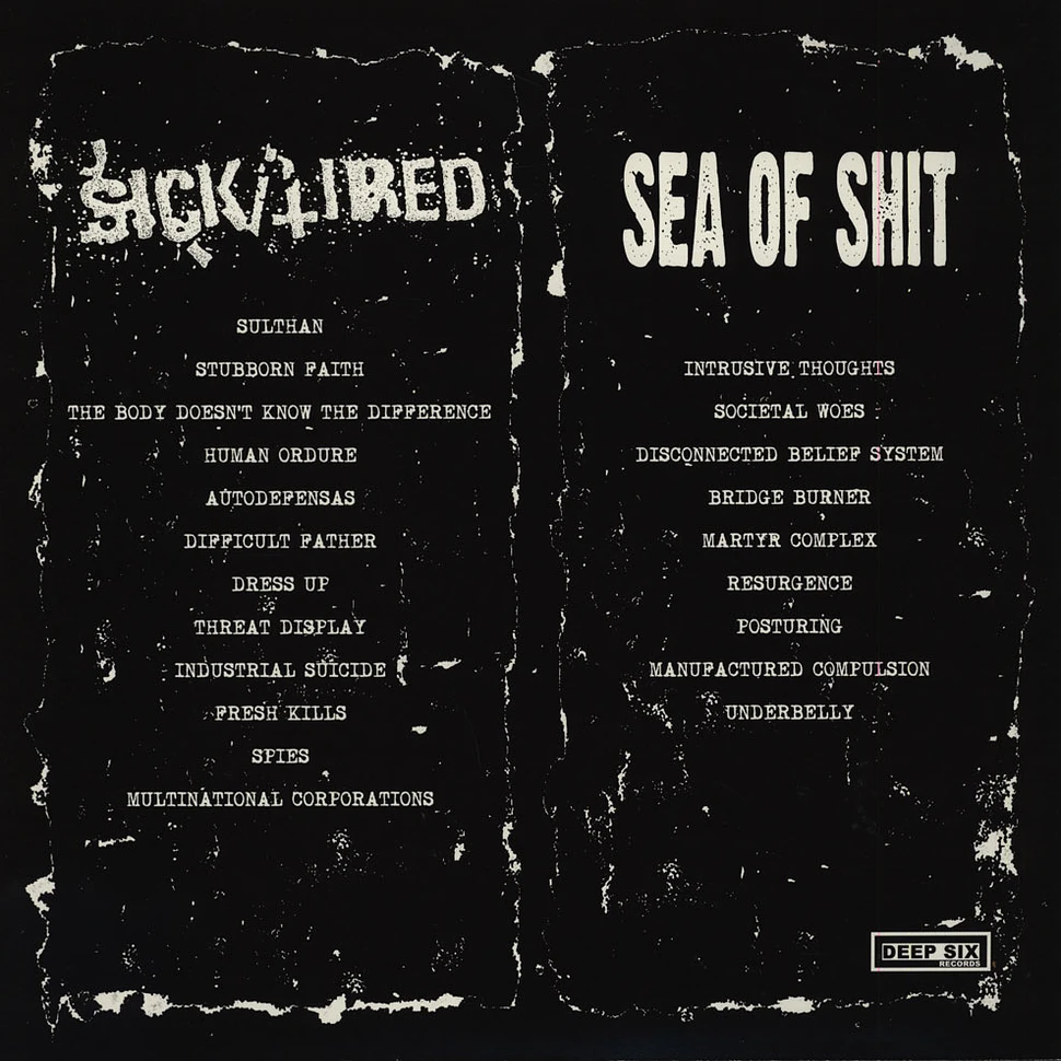 Sick/Tired / Sea Of Shit - Split