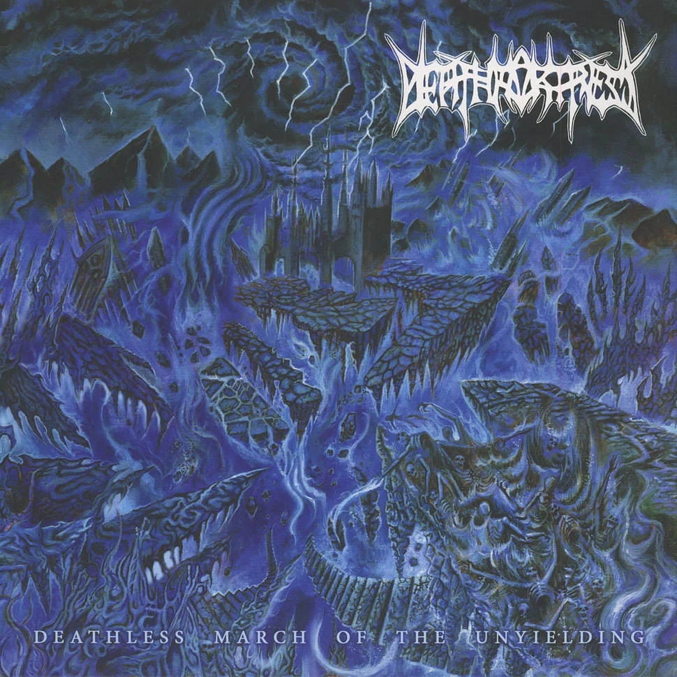 Death Fortress - Deathless March Of The Unyielding
