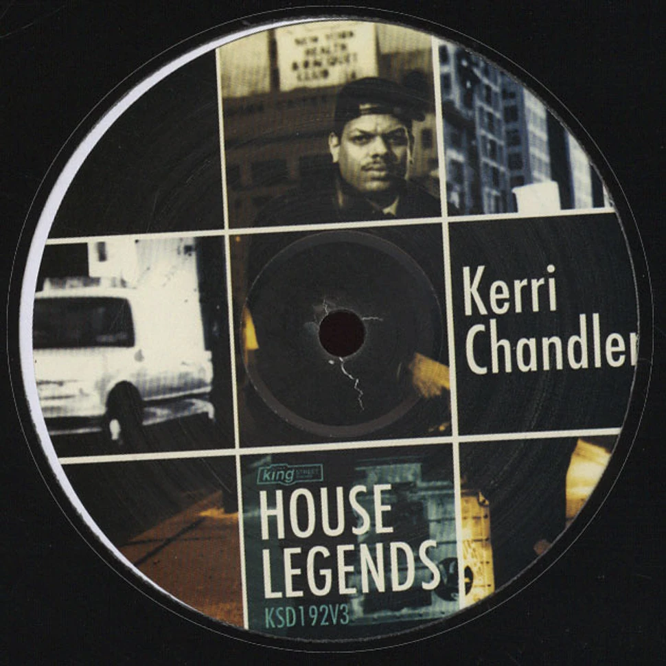 Kerri Chandler - House Legends : Kerri Chandler Sampler #3