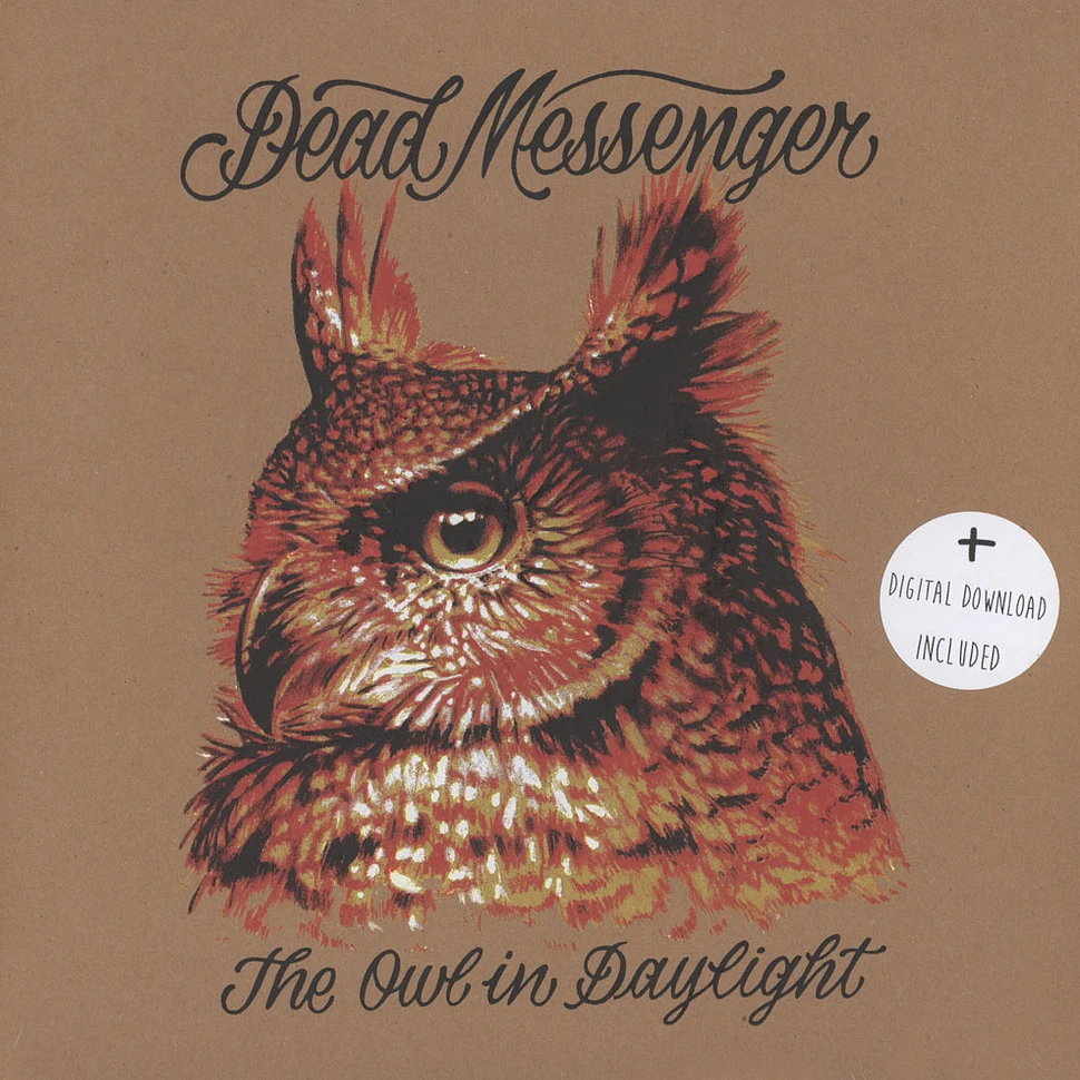Dead Messengers - The Owl In Daylight