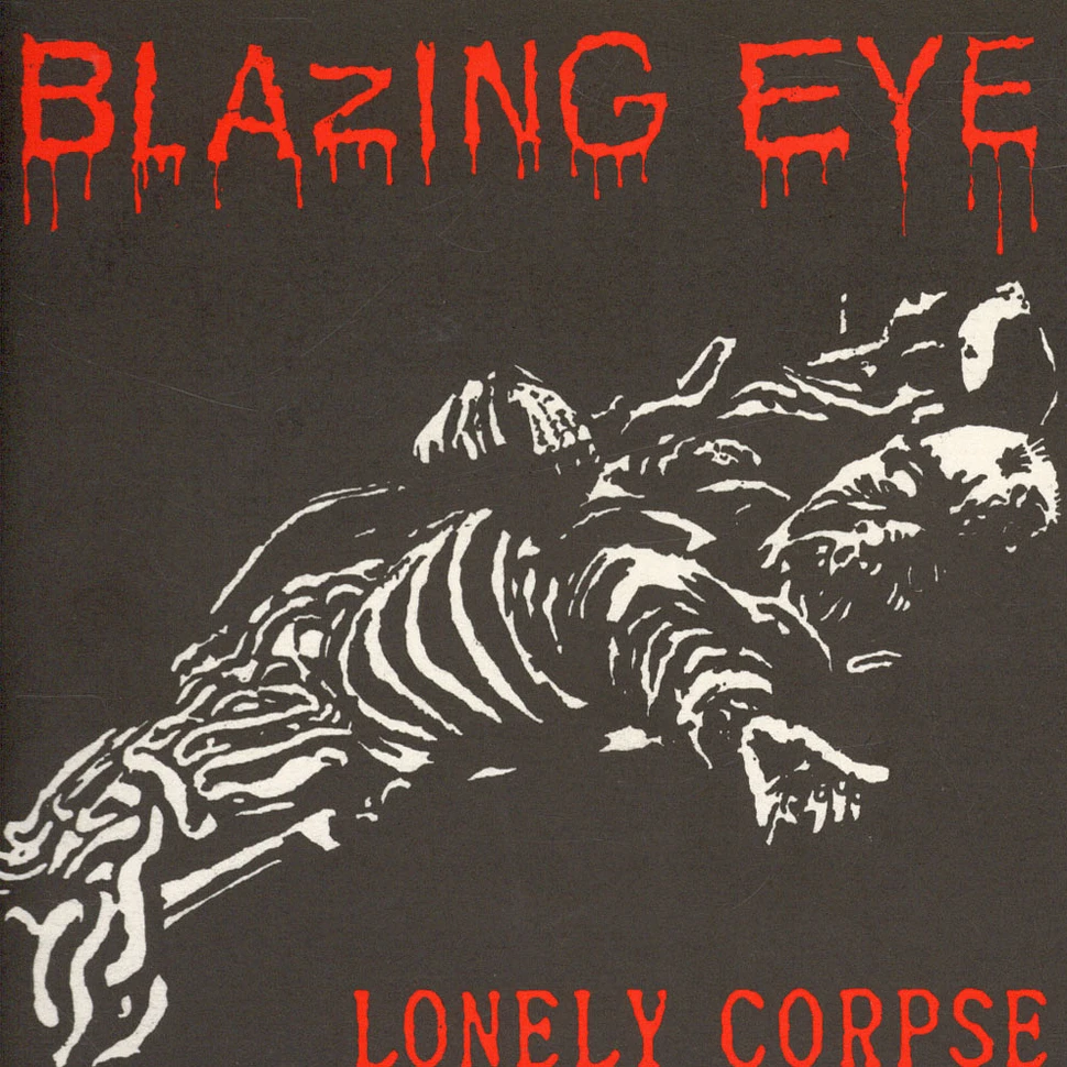 Blazing Eye - Brain/lonely Corpse