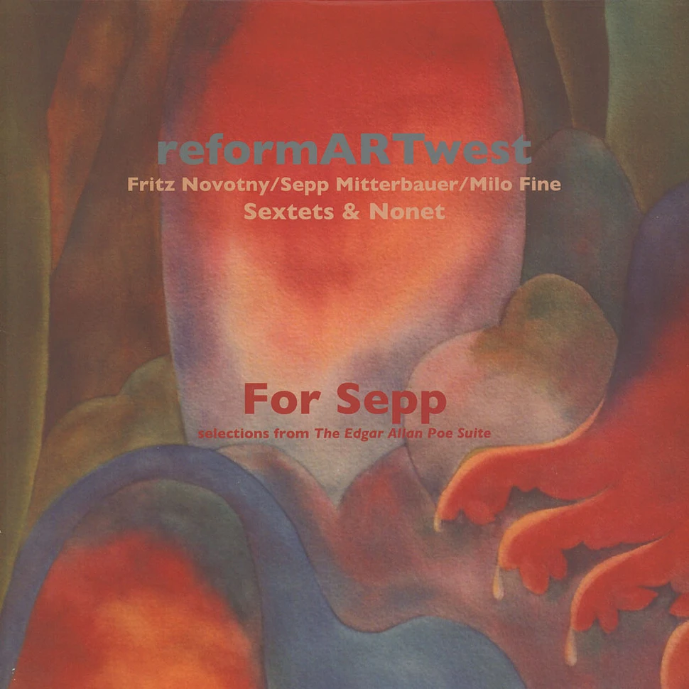 Reformartwest - For Sepp (Selections from the Edgar Allan Poe Suite)