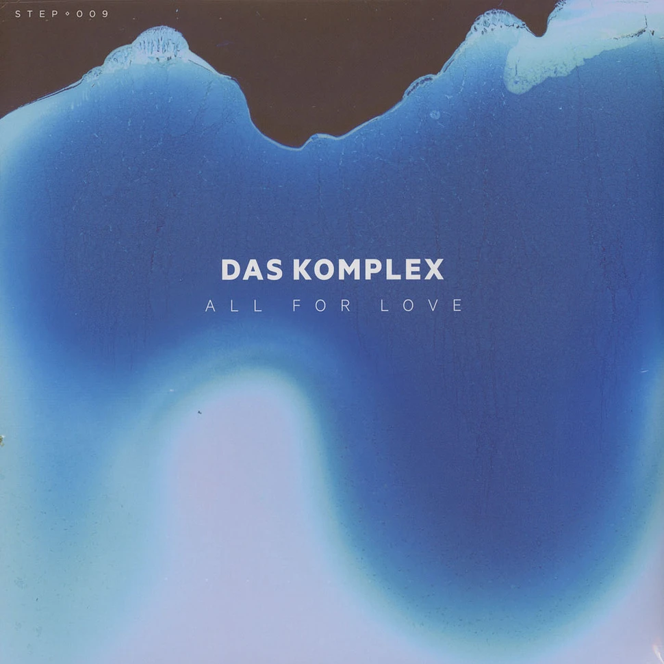 Das Komplex - All For Love