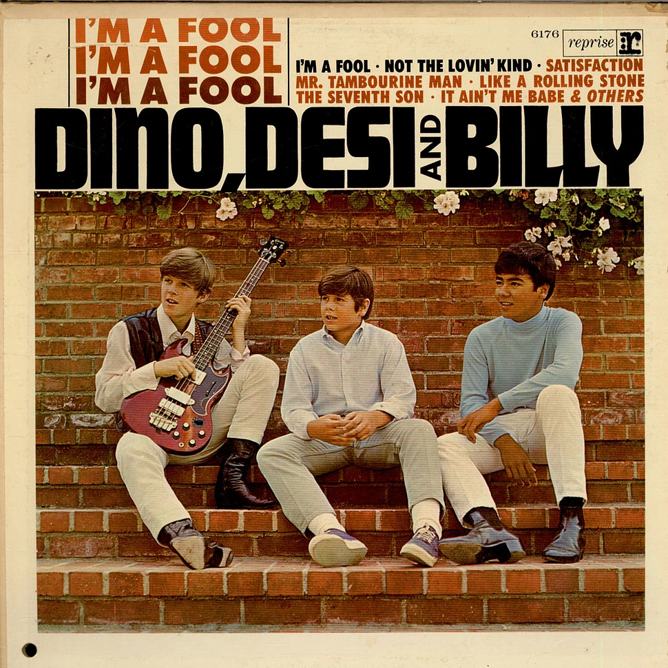 Dino, Desi & Billy - I'm A Fool