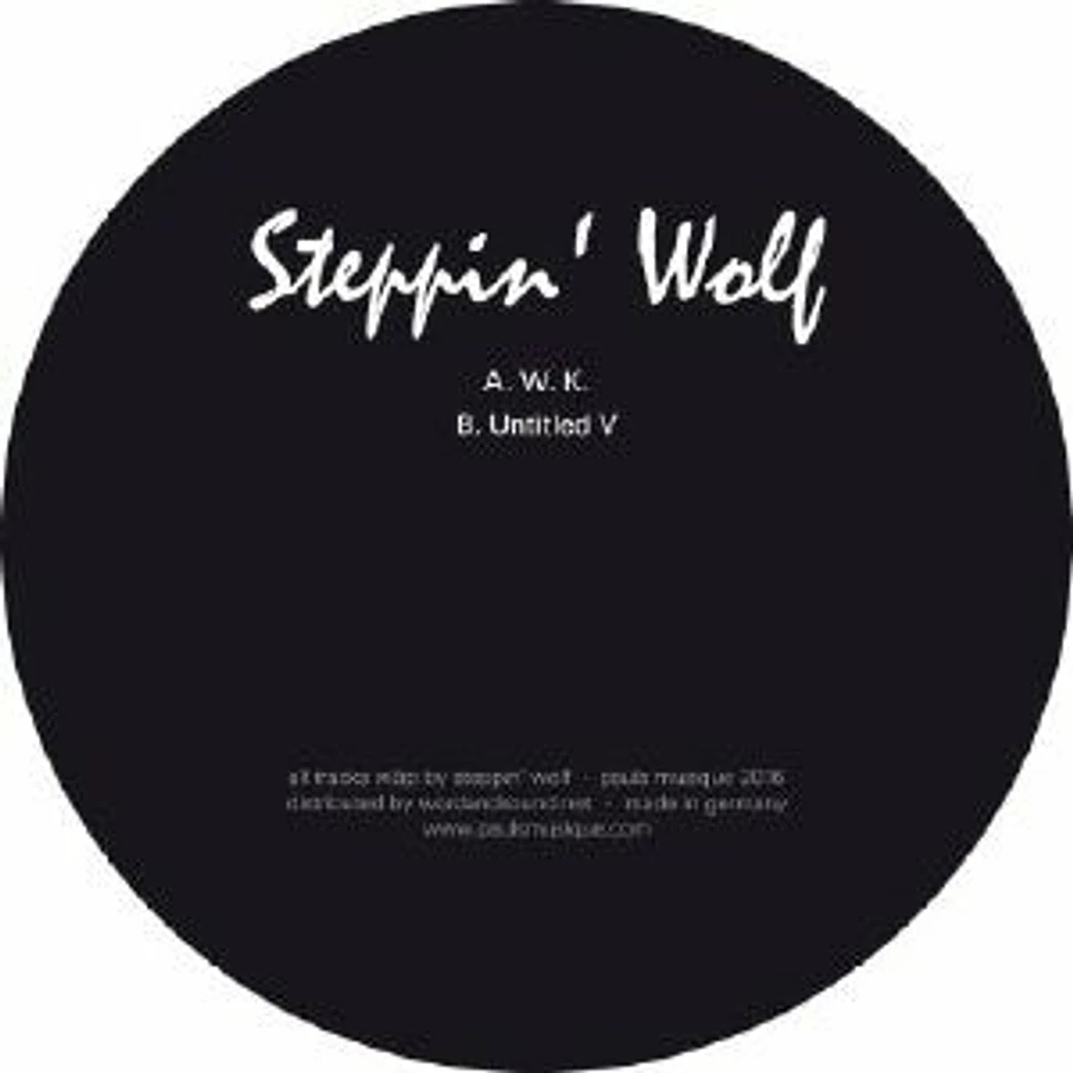 Steppin' Wolf - W.K.