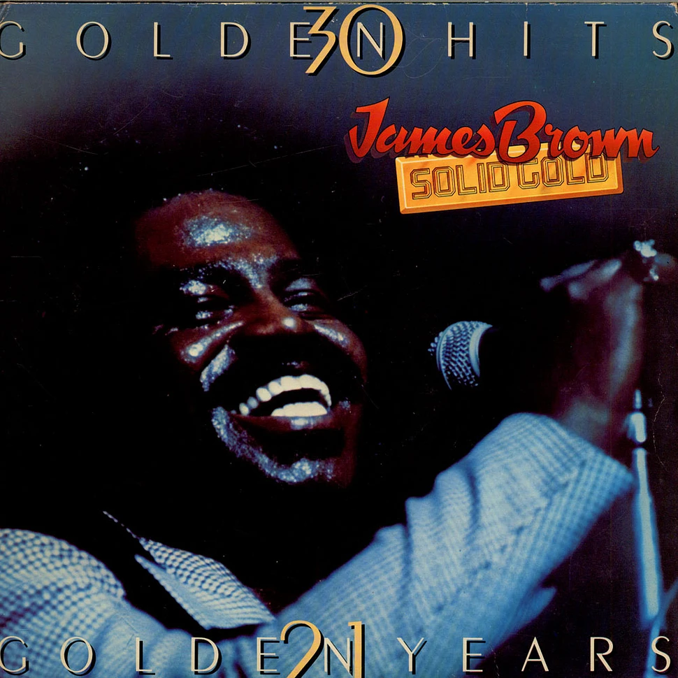 James Brown - Solid Gold (30 Golden Hits 21 Golden Years)