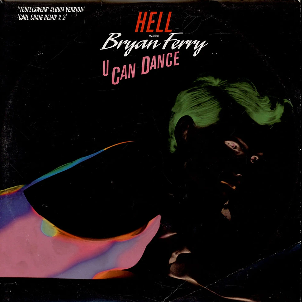 Hell Featuring Bryan Ferry - U Can Dance