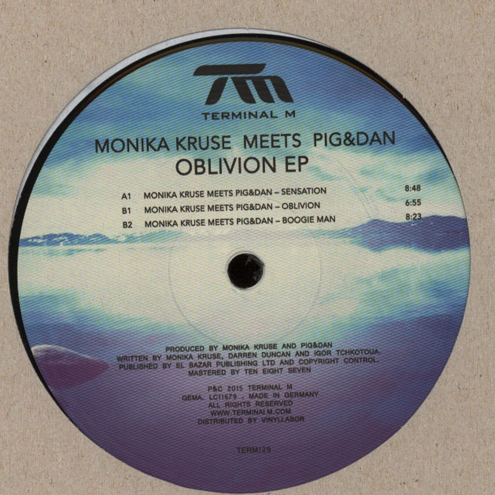 Monika Kruse Meets Pig & Dan - Oblivion EP