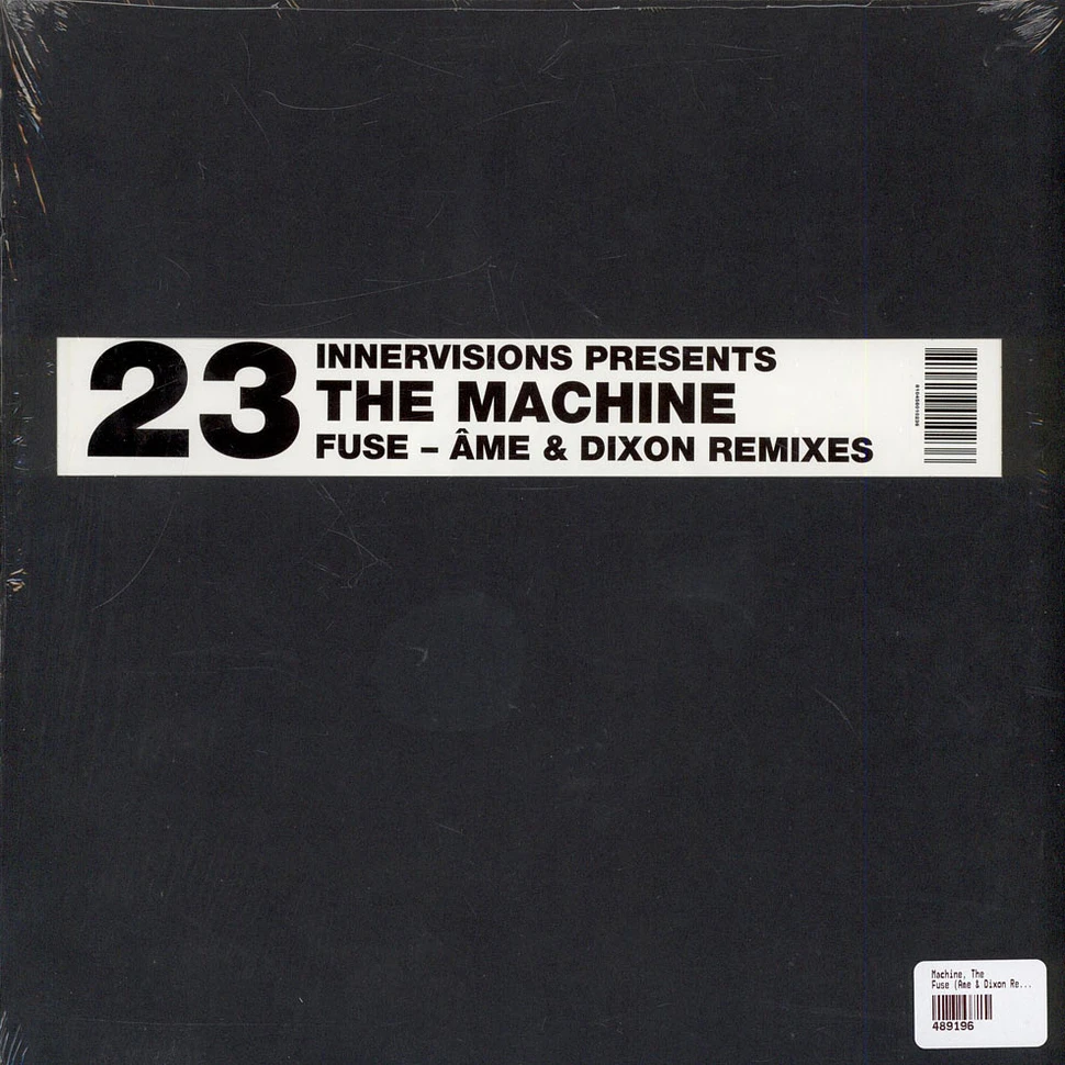 The Machine - Fuse - Âme & Dixon Remixes