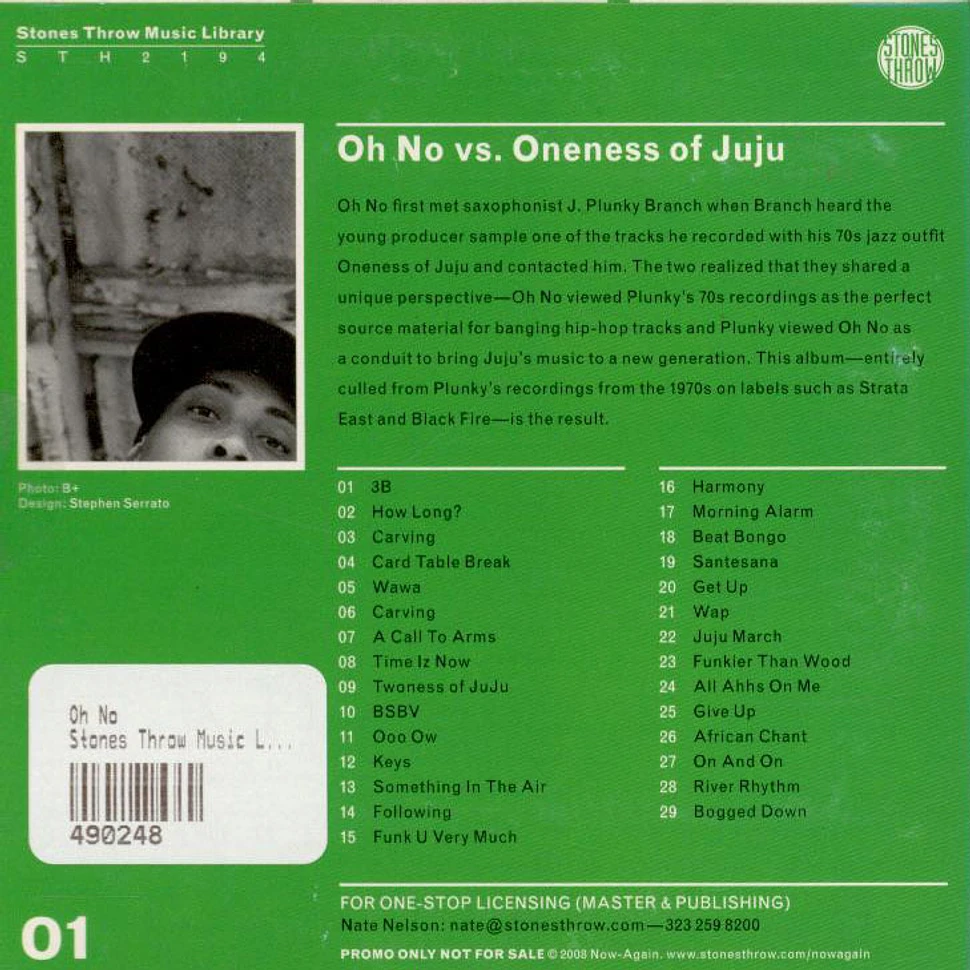 Oh No Vs. Oneness Of Juju - Oh No Vs. Oneness Of Juju