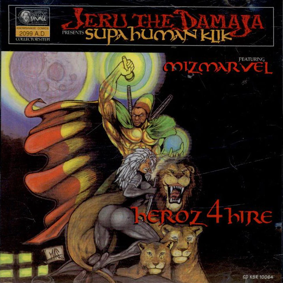 Jeru The Damaja Presents Supahuman Klik Featuring Miz Marvel - Heroz 4 Hire