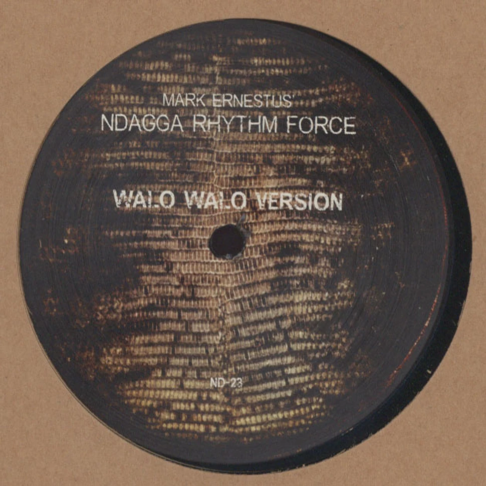 Mark Ernestus' Ndagga Rhythm Force - Walo Walo Version