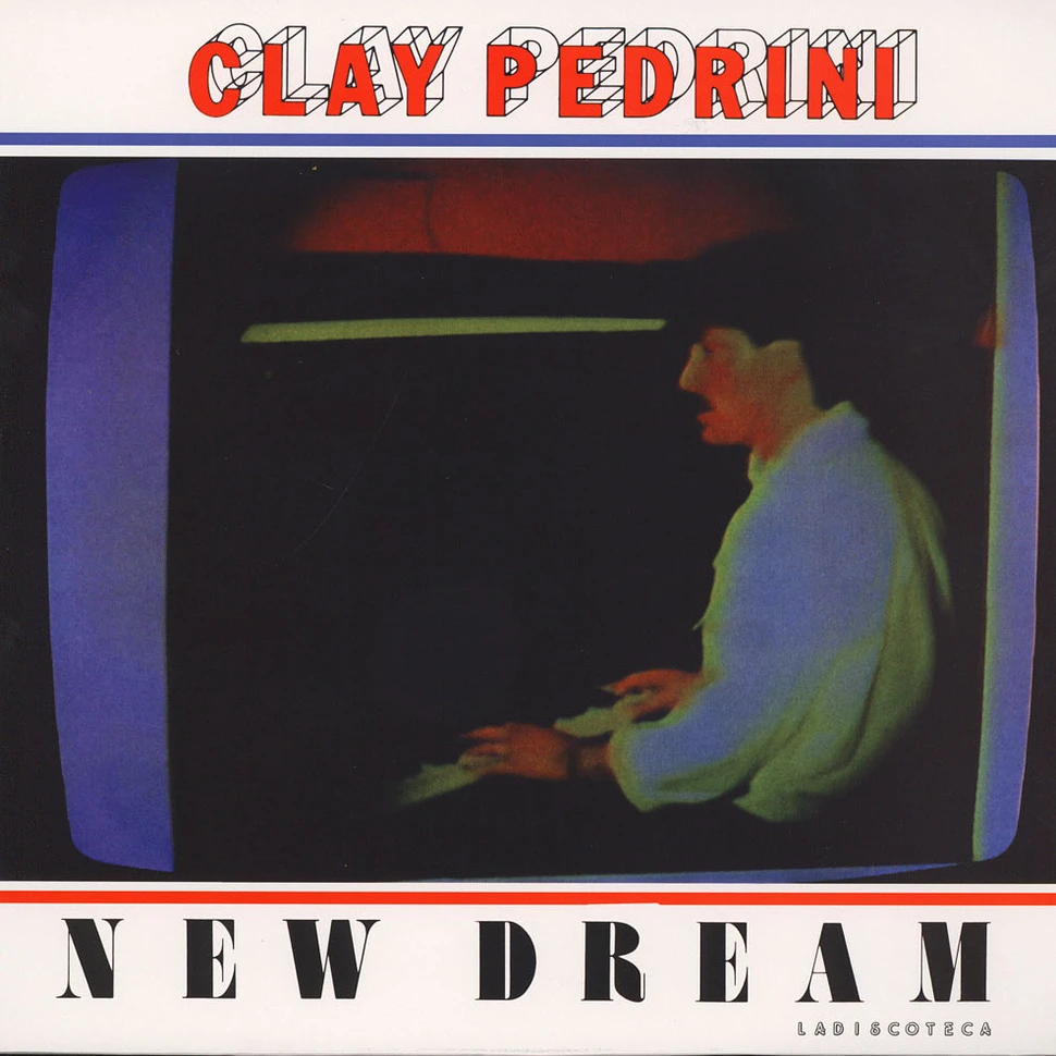 Clay Pedrini - New Dream Black Vinyl Edition
