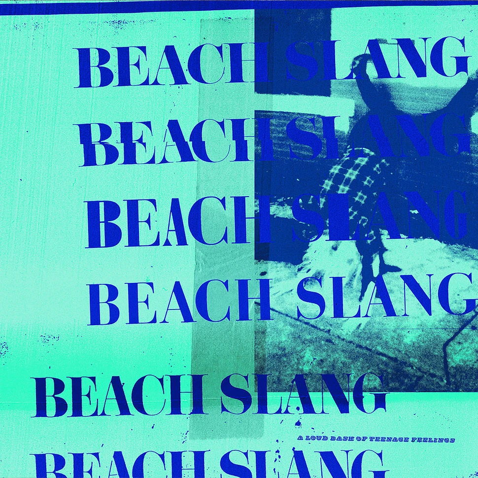 Beach Slang - A Loud Bash Of Teenage Feelings Green Vinyl Edition