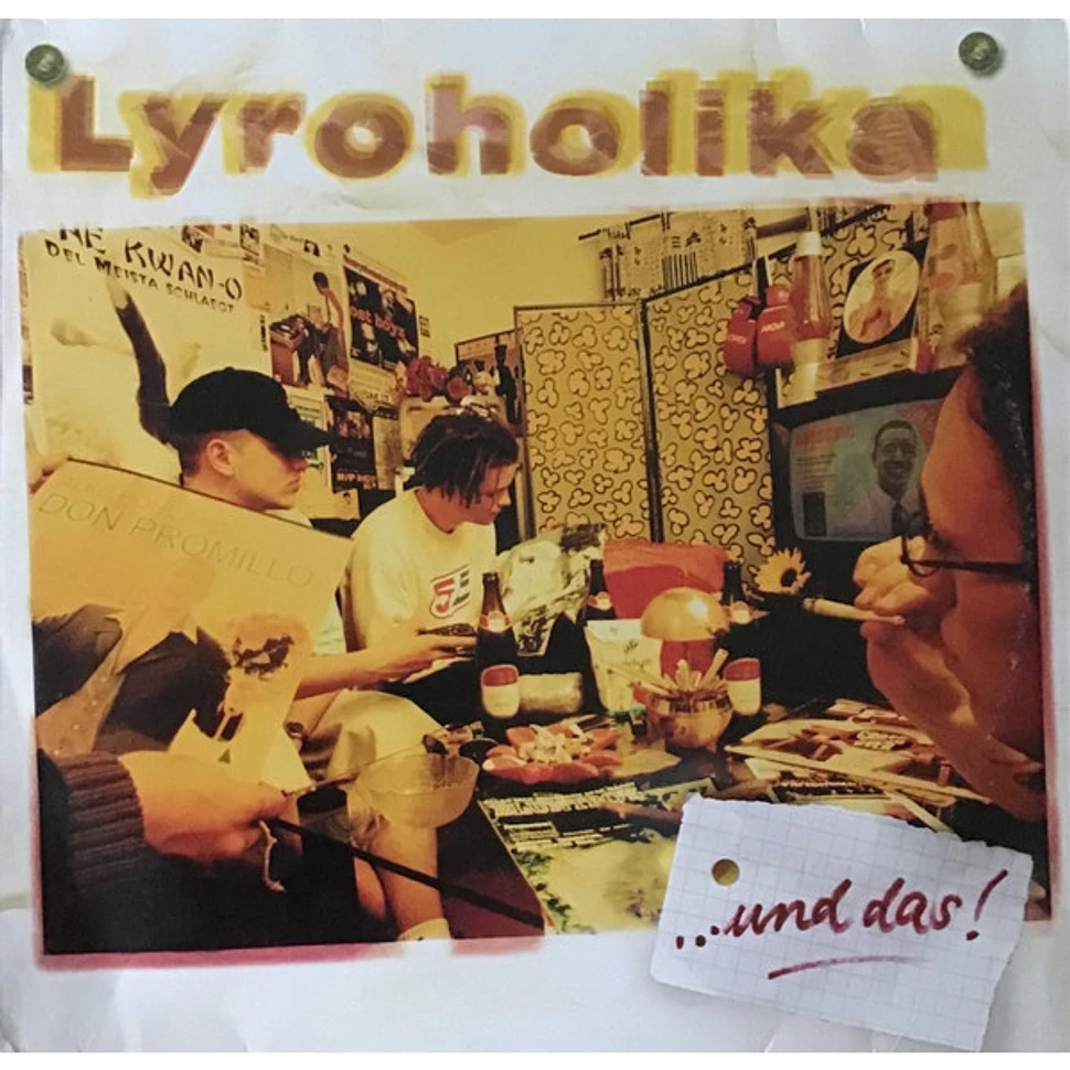 Lyroholika - ...Und Das!