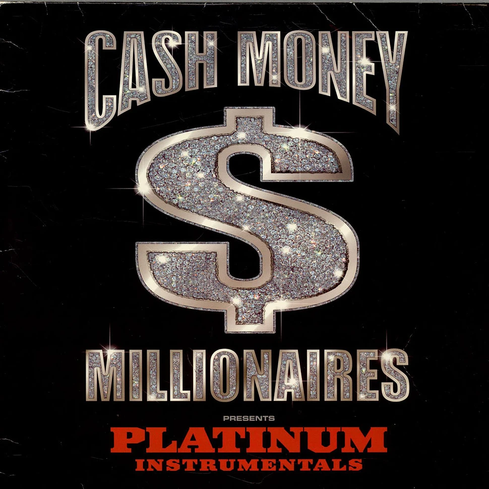 Cash Money Millionaires - Platinum Instrumentals