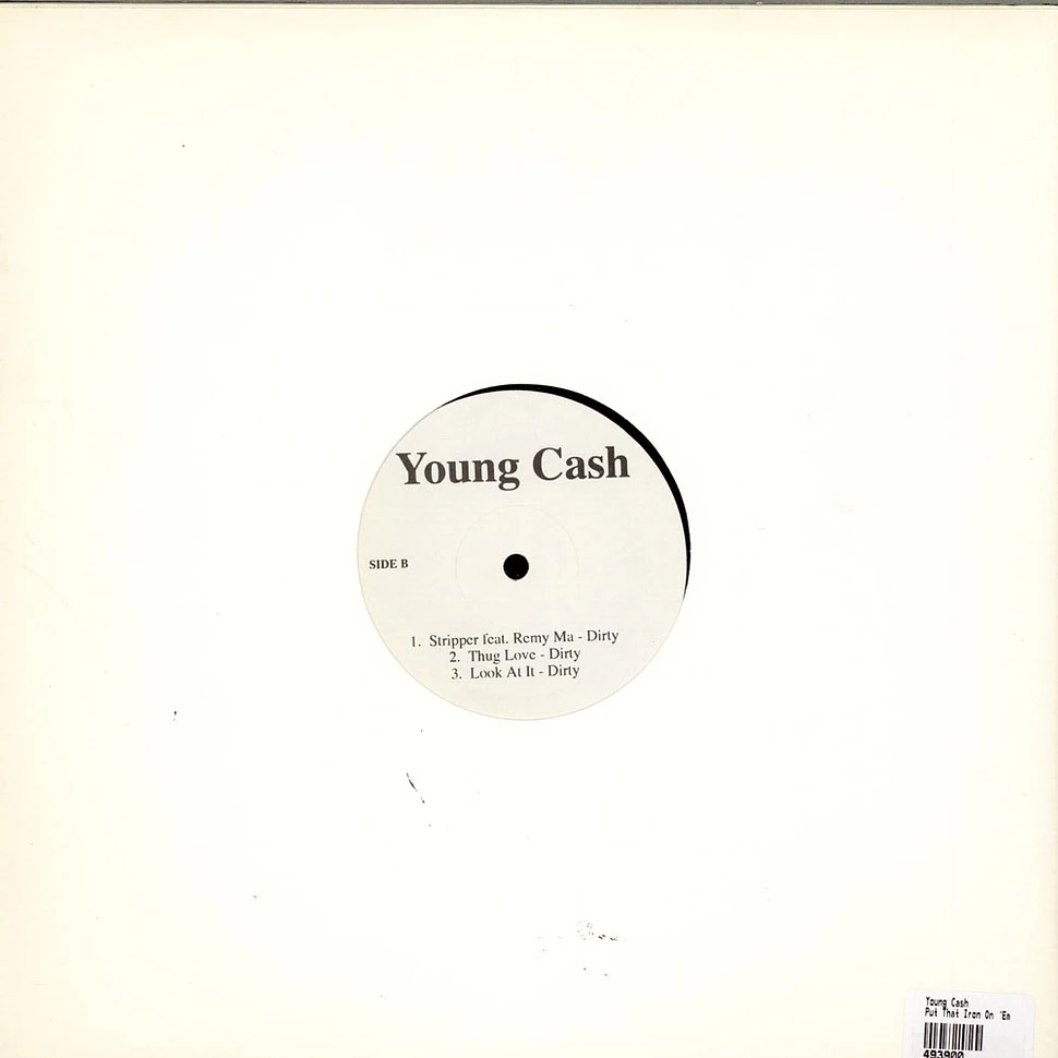 Young Cash - Put That Iron On 'Em
