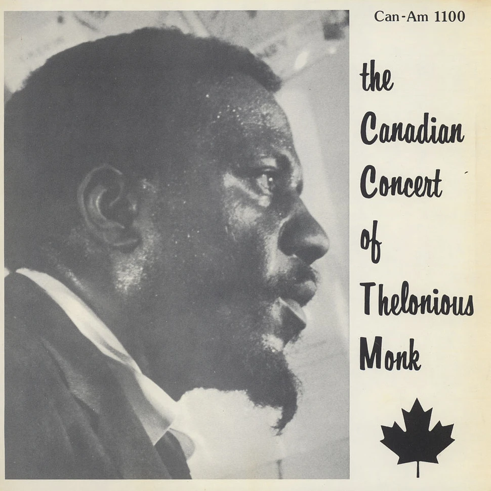 The Thelonious Monk Quartet - The Canadian Concert Of Thelonious Monk