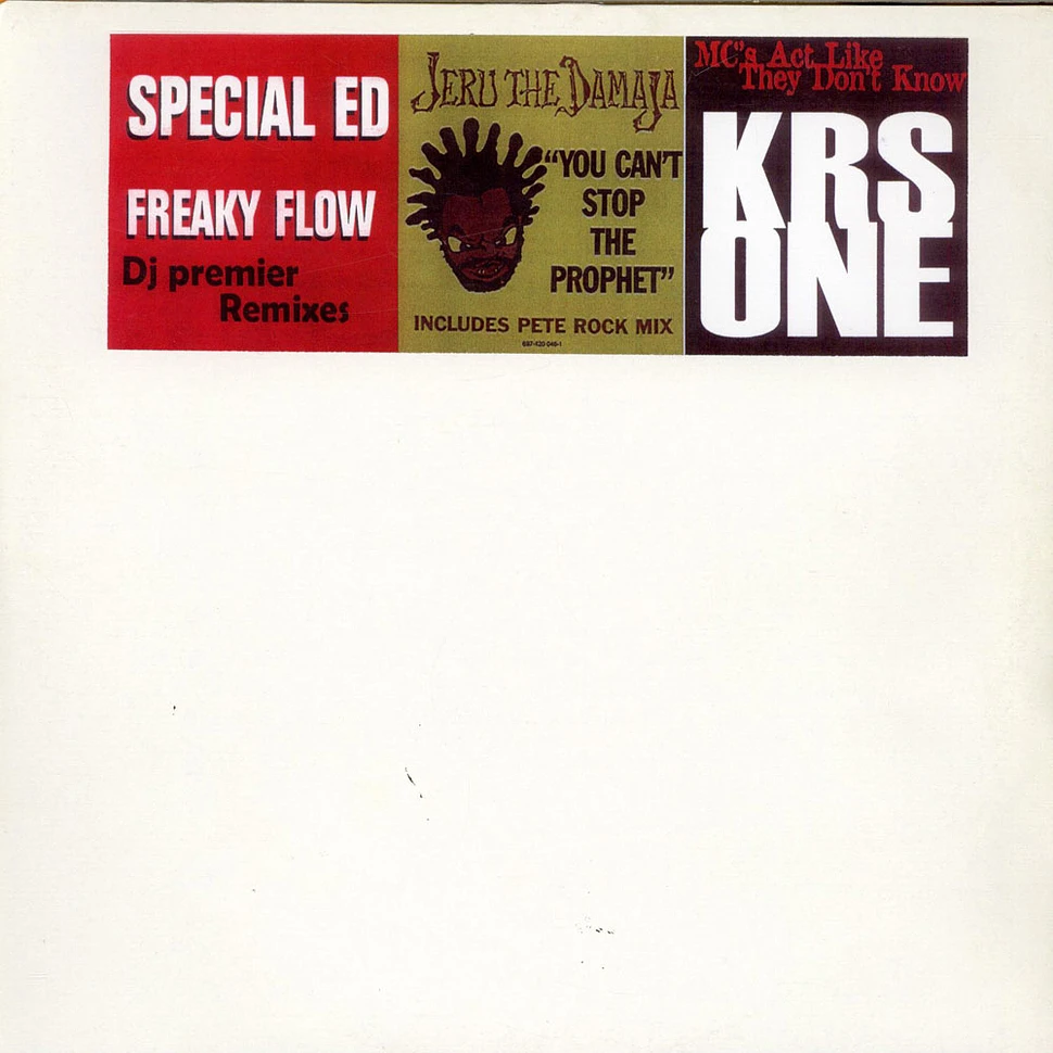 Special Ed / Jeru The Damaja / KRS One - Freaky Flow Remix / You can't stop the prophet Remix / MC's act like they don't know