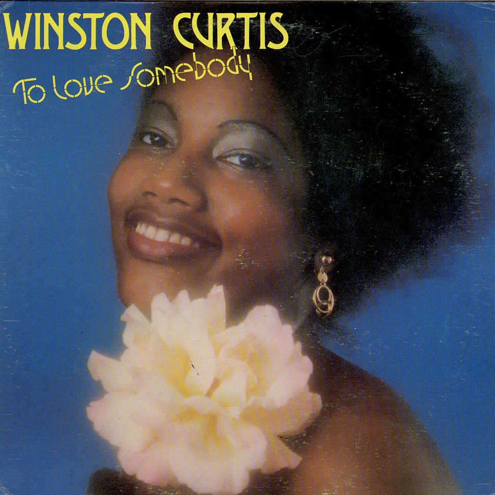 Winston Curtis - To Love Somebody