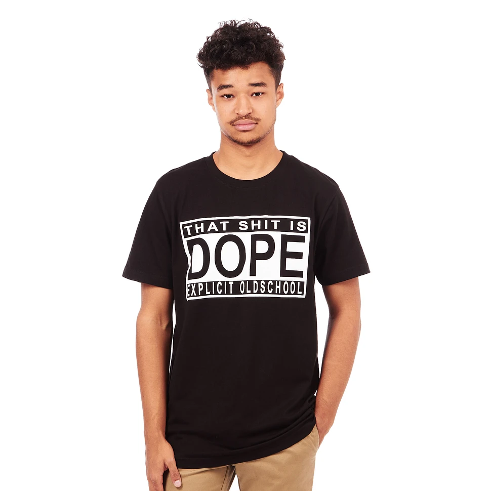 Explicit Oldschool - Dope Shit T-Shirt