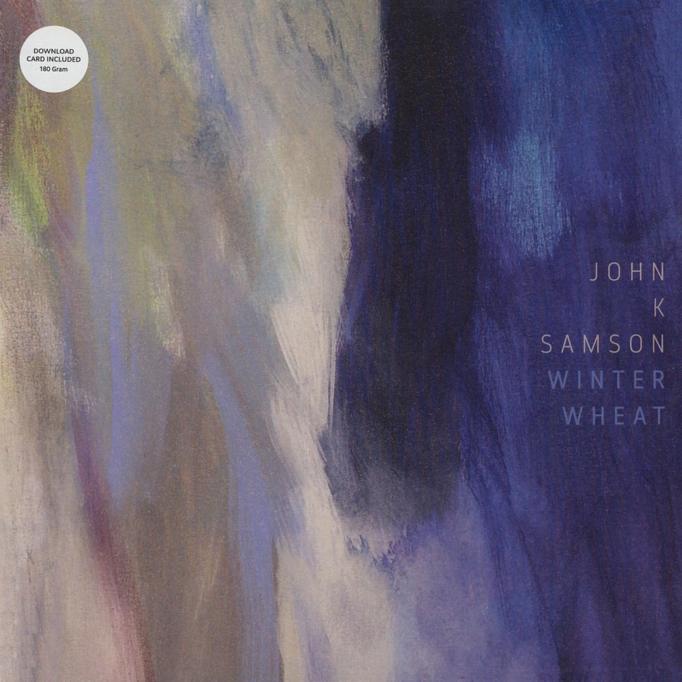 John K. Samson - Winter Wheat