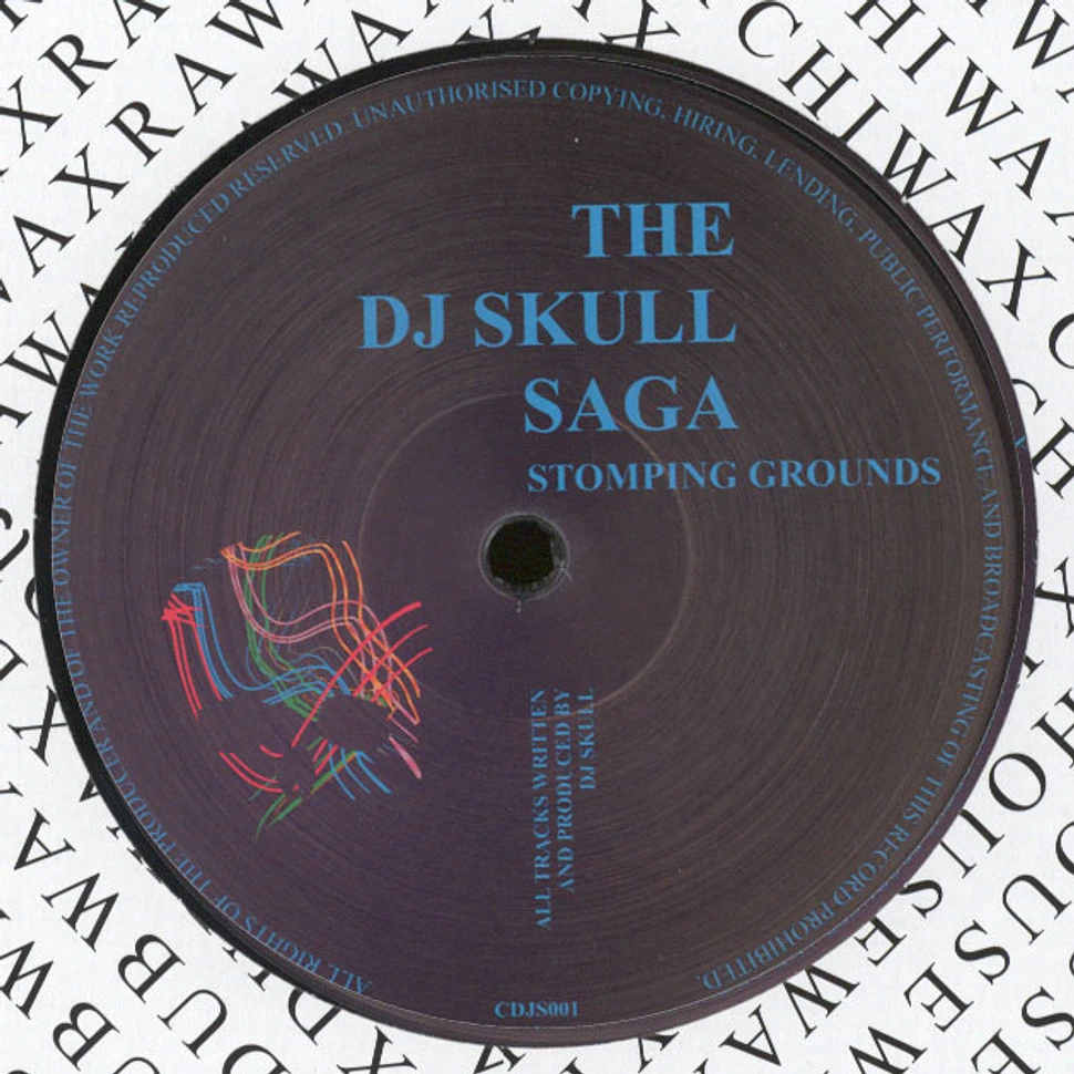 DJ Skull - The Dj Skull Saga Presents Stomping Grounds