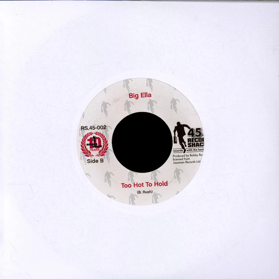 Big Ella - The Queen / Too Hot To Hold