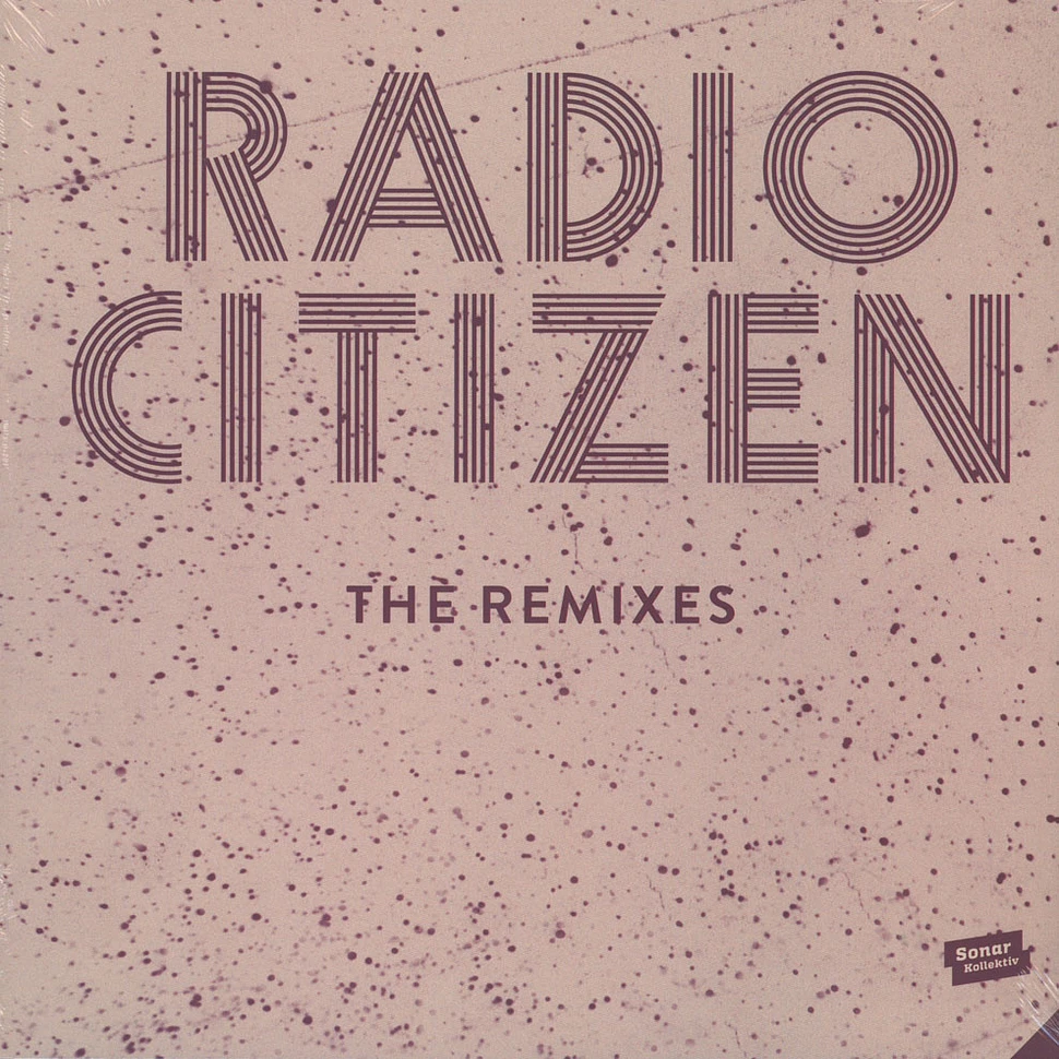 Radio Citizen - The Remixes